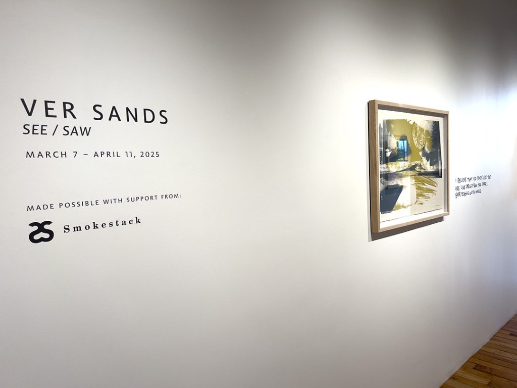 See / Saw Exhibit at Smokestack Gallery. Mar 7-Apr 11, 2025.